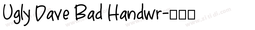 Ugly Dave Bad Handwr字体转换